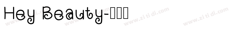 Hey Beauty字体转换